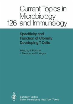 Specificity and Function of Clonally Developing T Cells (eBook, PDF)