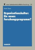 Organisationskultur: Ein neues Forschungsprogramm? (eBook, PDF)