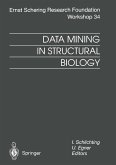 Data Mining in Structural Biology (eBook, PDF)