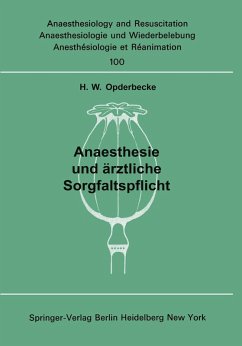Anaesthesie und ärztliche Sorgfaltspflicht (eBook, PDF) - Opderbecke, H. W.