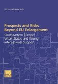 Prospects and Risks Beyond EU Enlargement (eBook, PDF)