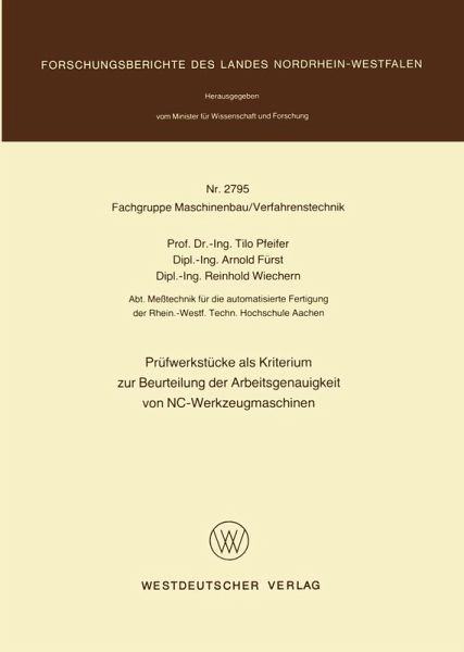 Prüfwerkstücke als Kriterium zur Beurteilung der Arbeitsgenauigkeit von NC-Werkzeugmaschinen (eBook, PDF)
