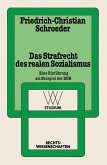 Das Strafrecht des realen Sozialismus (eBook, PDF)