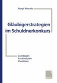 Gläubigerstrategien im Schuldnerkonkurs (eBook, PDF)
