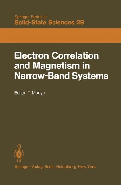 Electron Correlation and Magnetism in Narrow-Band Systems (eBook, PDF) Electron Correlation and Magnetism in Narrow-Band Systems (eBook, PDF)