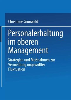 Personalerhaltung im oberen Management (eBook, PDF) - Grunwald, Christiane