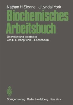 Biochemisches Arbeitsbuch (eBook, PDF) - Sloane, Nathan H.; York, John L.