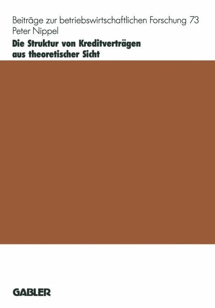 Die Struktur von Kreditverträgen aus theoretischer Sicht (eBook, PDF)