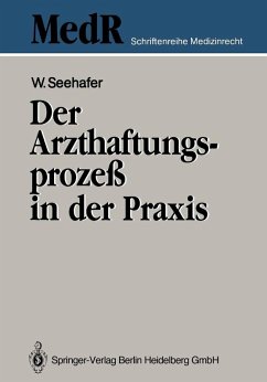 Der Arzthaftungsprozeß in der Praxis (eBook, PDF) - Seehafer, Wilfried