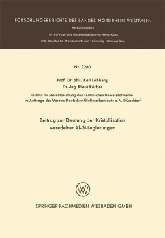 Beitrag zur Deutung der Kristallisation veredelter Al-Si-Legierungen (eBook, PDF) - Löhberg, Karl