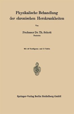 Physikalische Behandlung der chronischen Herzkrankheiten (eBook, PDF) - Schott, Th.