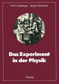 Das Experiment in der Physik (eBook, PDF)