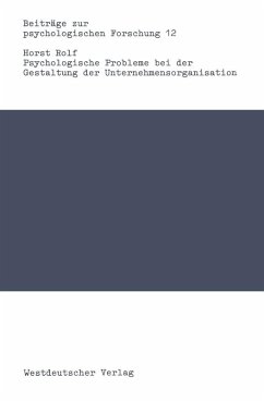 Psychologische Probleme bei der Gestaltung der Unternehmensorganisation (eBook, PDF) - Rolf, Horst