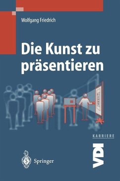 Die Kunst zu präsentieren (eBook, PDF) - Friedrich, Wolfgang