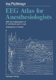 EEG Atlas for Anesthesiologists (eBook, PDF)
