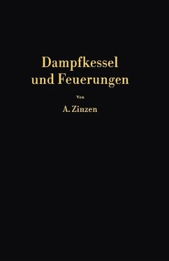 Dampfkessel und Feuerungen (eBook, PDF) - Zinzen, Arthur