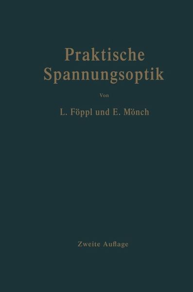 Praktische Spannungsoptik (eBook, PDF) Praktische Spannungsoptik (eBook, PDF)