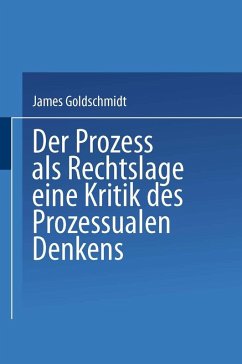 Der Prozess als Rechtslage (eBook, PDF) - Goldschmidt, James