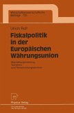 Fiskalpolitik in der Europäischen Währungsunion (eBook, PDF)