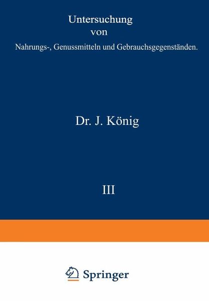 Untersuchung von Nahrungs-, Genussmitteln und Gebrauchsgegenständen (eBook, PDF)