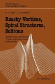 Rossby Vortices, Spiral Structures, Solitons (eBook, PDF)