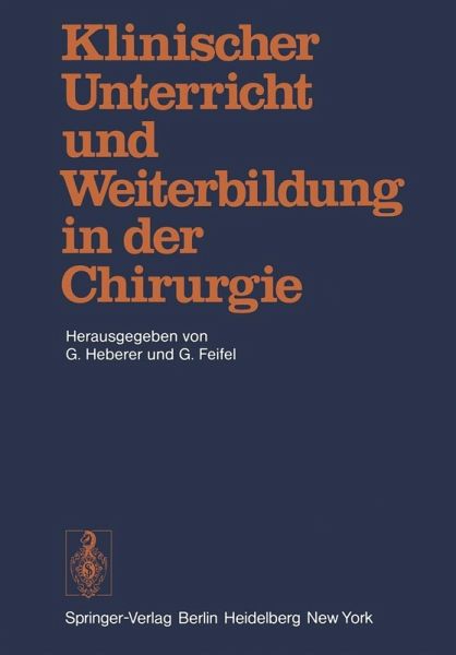 Klinischer Unterricht und Weiterbildung in der Chirurgie (eBook, PDF)