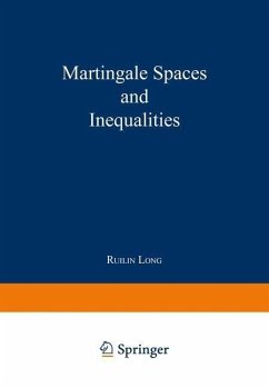 Martingale Spaces and Inequalities (eBook, PDF) - Long, Ruilin