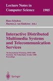 Interactive Distributed Multimedia Systems and Telecommunication Services (eBook, PDF)