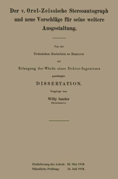 Der v. Orel-Zeissische Stereoautograph und neue Vorschläge für seine weitere Ausgestaltung (eBook, PDF) - Sander, Willy