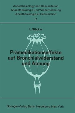 Prämedikationseffekte auf Bronchialwiderstand und Atmung (eBook, PDF) - Stöcker, L.