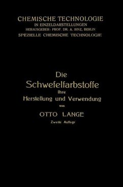 Die Schwefelfarbstoffe ihre Herstellung und Verwendung (eBook, PDF) - Lange, Otto