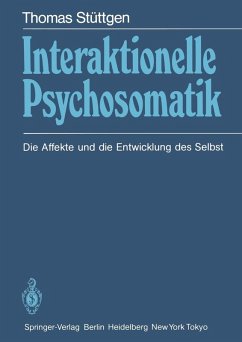 Interaktionelle Psychosomatik (eBook, PDF) - Stüttgen, Thomas