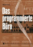 Das programmierte Büro (eBook, PDF)