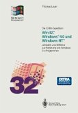 Die 32-Bit-Expedition: Win32(TM), Windows(TM)4.0 und Windows NT(TM) (eBook, PDF)