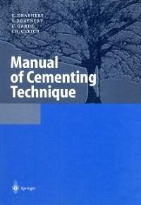 Manual of Cementing Technique (eBook, PDF) - Draenert, K.; Draenert, Y.; Garde, U.; Ulrich, C.