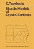 Elastic Models of Crystal Defects (eBook, PDF)