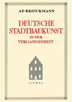 Deutsche Stadtbaukunst in der Vergangenheit (eBook, PDF) - Brinckmann, Albert E.