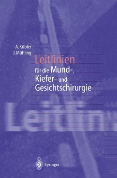 Leitlinien für die Mund-, Kiefer- und Gesichtschirurgie (eBook, PDF) - Kübler, Alexander; Mühling, Joachim