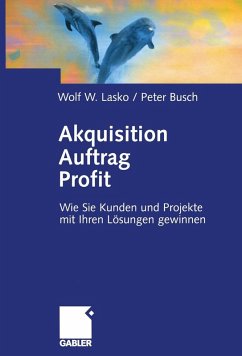 Akquisition Auftrag Profit (eBook, PDF) - Lasko, Wolf