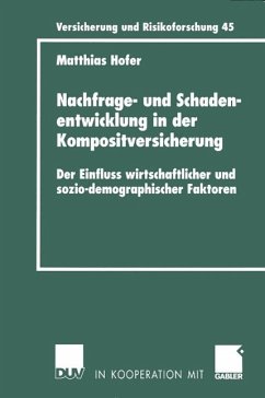 Nachfrage- und Schadenentwicklung in der Kompositversicherung (eBook, PDF) - Hofer, Matthias