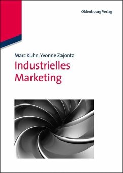 Industrielles Marketing (eBook, PDF) - Kuhn, Marc; Zajontz, Yvonne