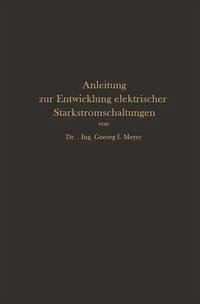 Cover Anleitung zur Entwicklung elektrischer Starkstromschaltungen (eBook, PDF)