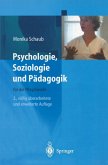 Psychologie, Soziologie und Pädagogik für die Pflegeberufe (eBook, PDF)