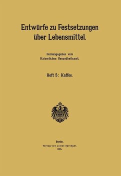 Entwürfe zu Festsetzungen über Lebensmittel (eBook, PDF)