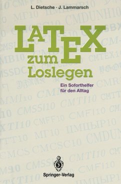 Latex zum Loslegen (eBook, PDF) - Dietsche, Luzia; Lammarsch, Joachim