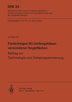 Fünfachsiges NC-Umfangsfräsen verwundener Regelflächen (eBook, PDF) - Sielaff, W.