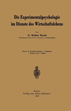 Die Experimentalpsychologie im Dienste des Wirtschaftslebens (eBook, PDF) - Moede, Walther