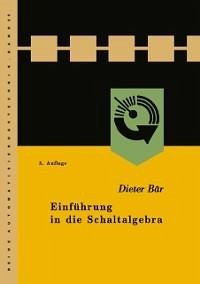 Einführung in die Schaltalgebra (eBook, PDF) - Bär, Dieter