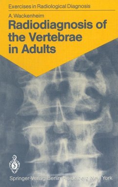 Radiodiagnosis of the Vertebrae in Adults (eBook, PDF) - Wackenheim, Auguste