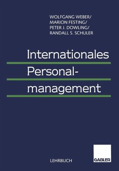 Internationales Personalmanagement (eBook, PDF) - Weber, Wolfgang; Festing, Marion; Dowling, Peter; Schuler, Randall